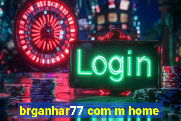 brganhar77 com m home